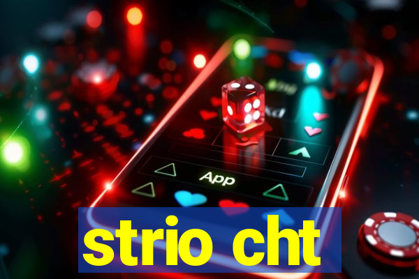 strio cht